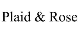 PLAID & ROSE trademark