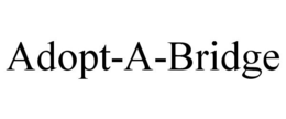 ADOPT-A-BRIDGE trademark