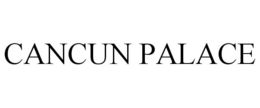 CANCUN PALACE trademark