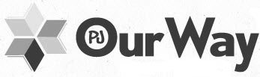 PJ OUR WAY trademark