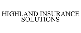 HIGHLAND INSURANCE SOLUTIONS trademark