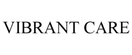 VIBRANT CARE trademark