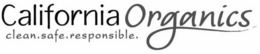 CALIFORNIA ORGANICS CLEAN. SAFE. RESPONSIBLE trademark