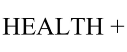 HEALTH + trademark