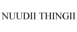 NUUDII THINGII trademark