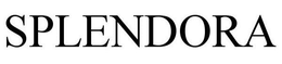 SPLENDORA trademark