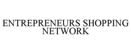 ENTREPRENEURS SHOPPING NETWORK trademark