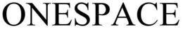 ONESPACE trademark