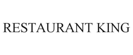 RESTAURANT KING trademark
