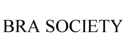 BRA SOCIETY trademark