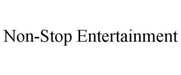 NON-STOP ENTERTAINMENT trademark