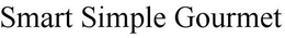 SMART SIMPLE GOURMET trademark