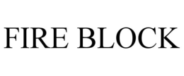 FIRE BLOCK trademark
