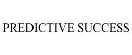 PREDICTIVE SUCCESS trademark