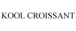 KOOL CROISSANT trademark