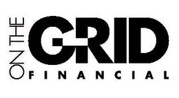 ON THE GRID FINANCIAL trademark