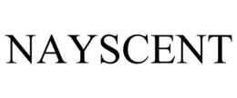 NAYSCENT trademark