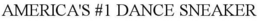 AMERICA'S #1 DANCE SNEAKER trademark