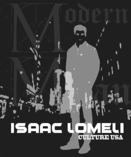 MODERN MAN ISAAC LOMELI CULTURE USA trademark