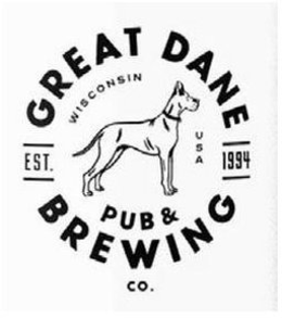 GREAT DANE PUB & BREWING CO. EST. 1994 WISCONSIN USA trademark
