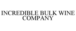 INCREDIBLE BULK WINE COMPANY trademark