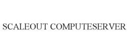 SCALEOUT COMPUTESERVER trademark