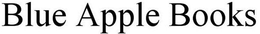 BLUE APPLE BOOKS trademark