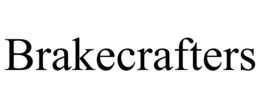 BRAKECRAFTERS trademark