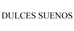 DULCES SUENOS trademark