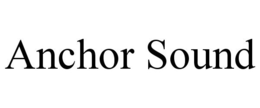 ANCHOR SOUND trademark