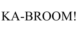 KA-BROOM! trademark