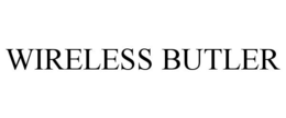 WIRELESS BUTLER trademark