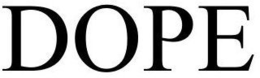 DOPE trademark