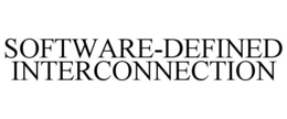 SOFTWARE-DEFINED INTERCONNECTION trademark