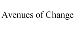 AVENUES OF CHANGE trademark