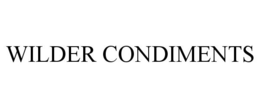WILDER CONDIMENTS trademark