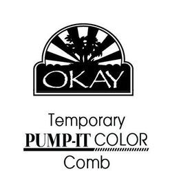 OKAY TEMPORARY PUMP-IT COLOR COMB trademark