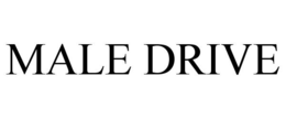 MALE DRIVE trademark