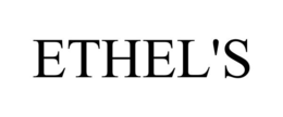 ETHEL'S trademark