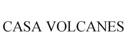 CASA VOLCANES trademark