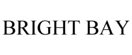 BRIGHT BAY trademark