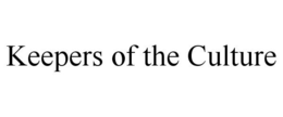 KEEPERS OF THE CULTURE trademark