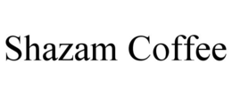 SHAZAM COFFEE trademark