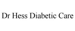 DR HESS DIABETIC CARE trademark