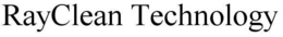RAYCLEAN TECHNOLOGY trademark