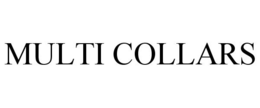 MULTI COLLARS trademark