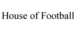 HOUSE OF FOOTBALL trademark