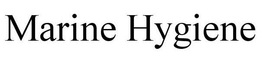 MARINE HYGIENE trademark