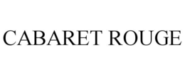 CABARET ROUGE trademark