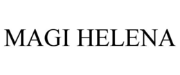MAGI HELENA trademark